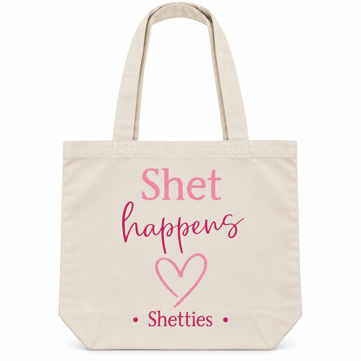 Grote Tote Bag “Shet Happens”